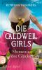 [Caldwell Girls 04] • Momente des Glücks